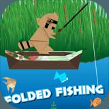 Folded Fishing