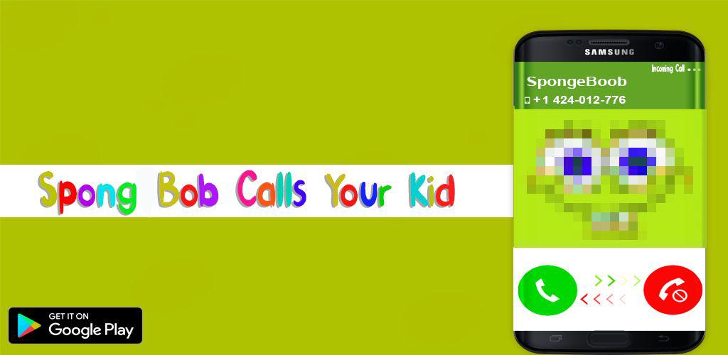 Spong Bob Calls Your Kid