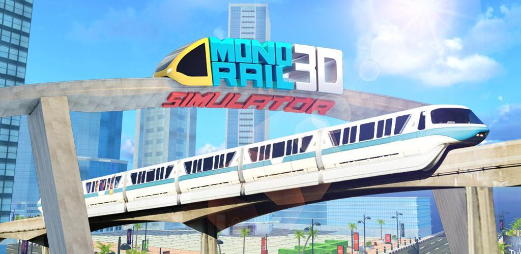 Monorail Simulator 3D