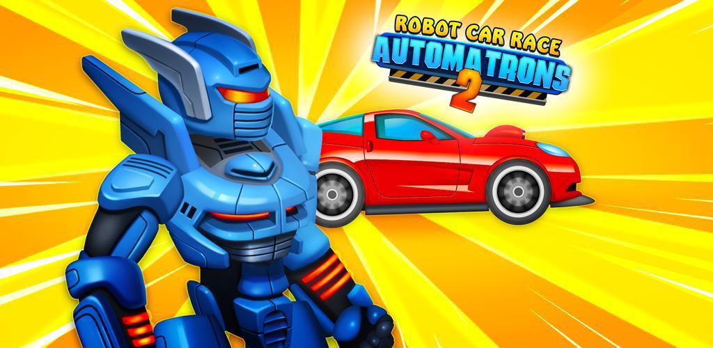 Automatrons 2: Robot Car Transformation Race Game