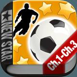 New Star Soccer G-Story (Chapters 1 to 3)