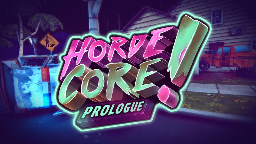 HordeCore Prologue