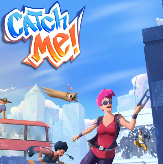 Catch Me!