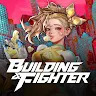 Building ＆ Fighter