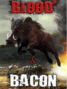 Blood and Bacon