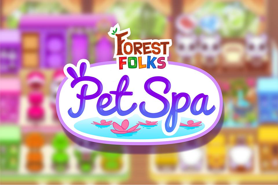 Forest Folks - Your Own Adorable Pet Spa_截图_5