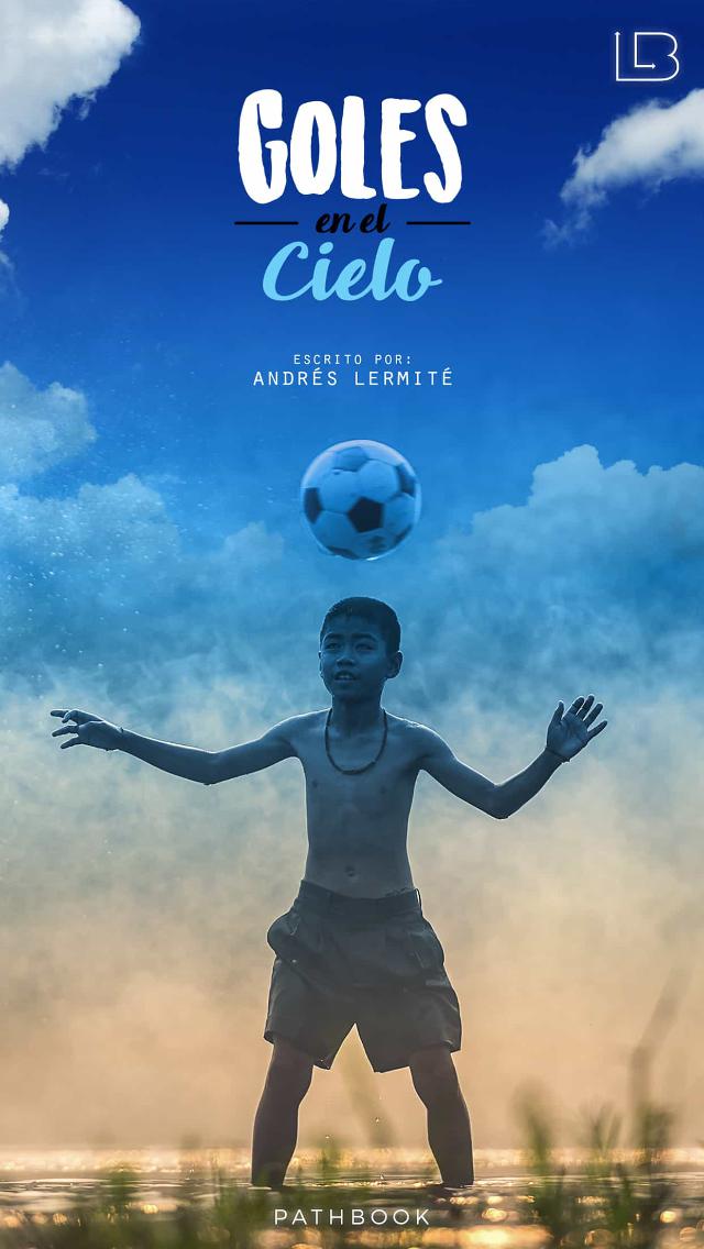 Goles en el Cielo - Libro de Futbol PATHBOOK