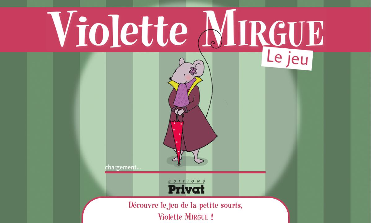 Violette Mirgue - Le jeu