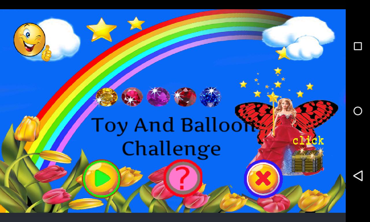 Toy And Balloon Challenge
