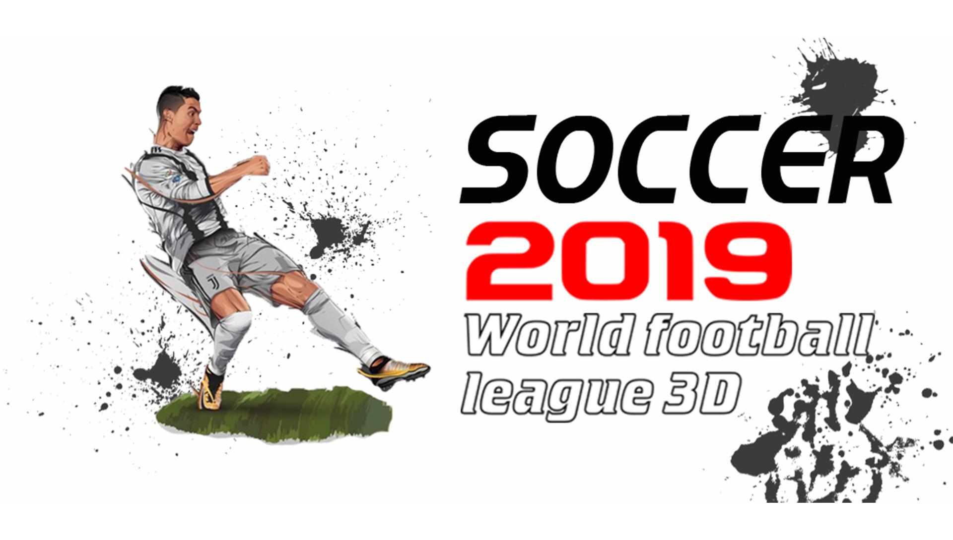 Soccer 2019 - World football league 3D