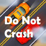 Car Crash Games - Free Do Not Crash Car Racing App