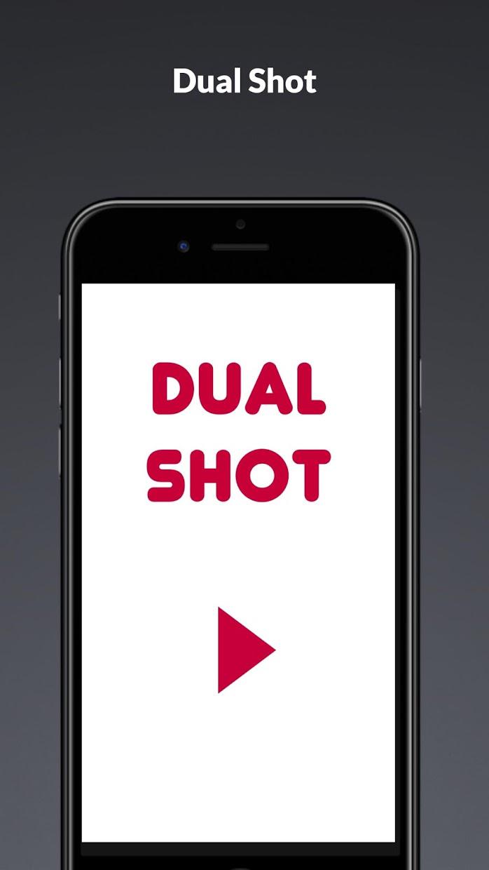 Dual Shot