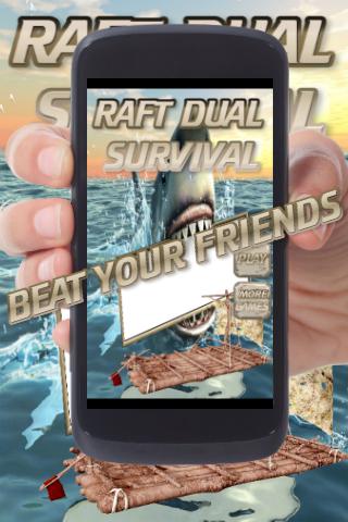 Raft Dual Survival