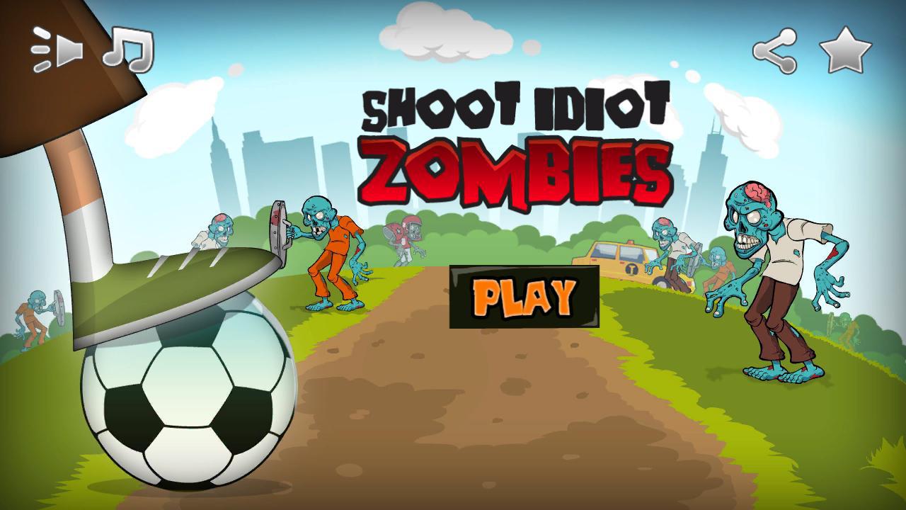 Shoot Idiot Zombies