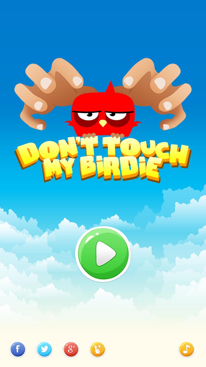 Don't Touch My Birdie