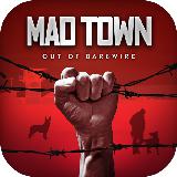 Mad Town Out of Barbwire