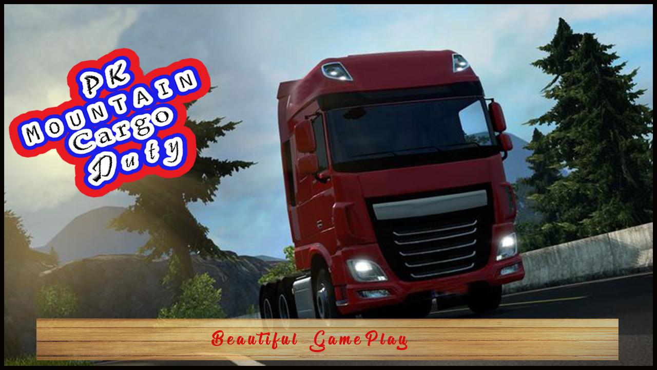 Pk Mountain Cargo Driver Duty - Truck Games_截图_3