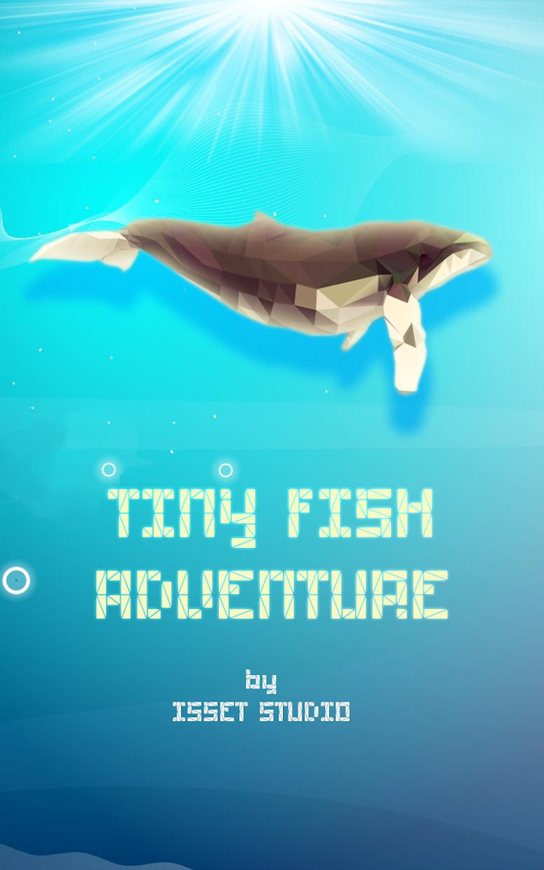 Tiny Fish Adventure