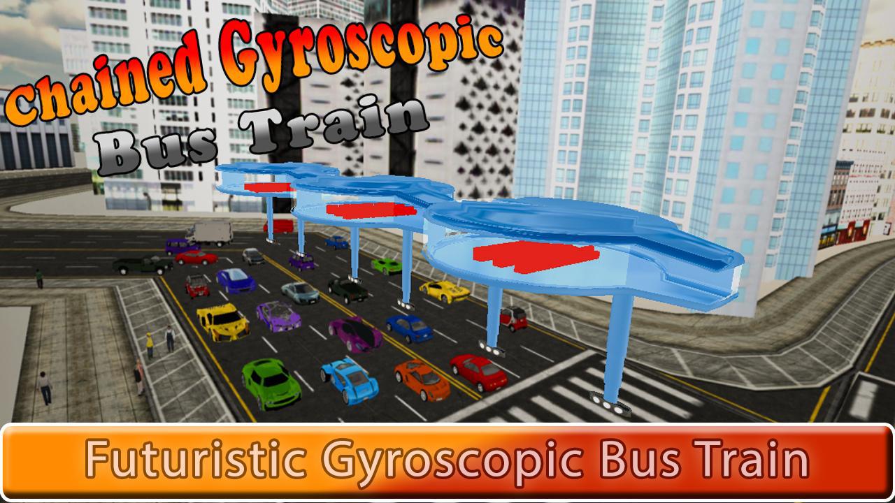Gyroscopic Train Bus：公共交通巴士_截图_3