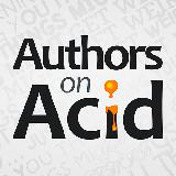 Authors on Acid