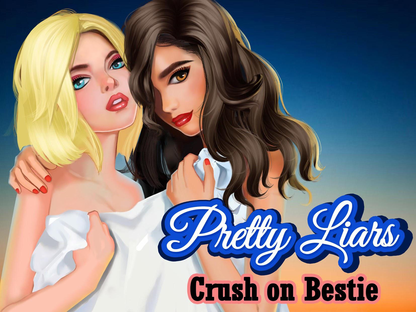 Pretty Liars 3: Crush on Bestie