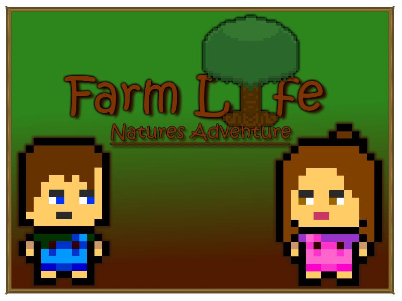 Farm Life: Natures Adventure