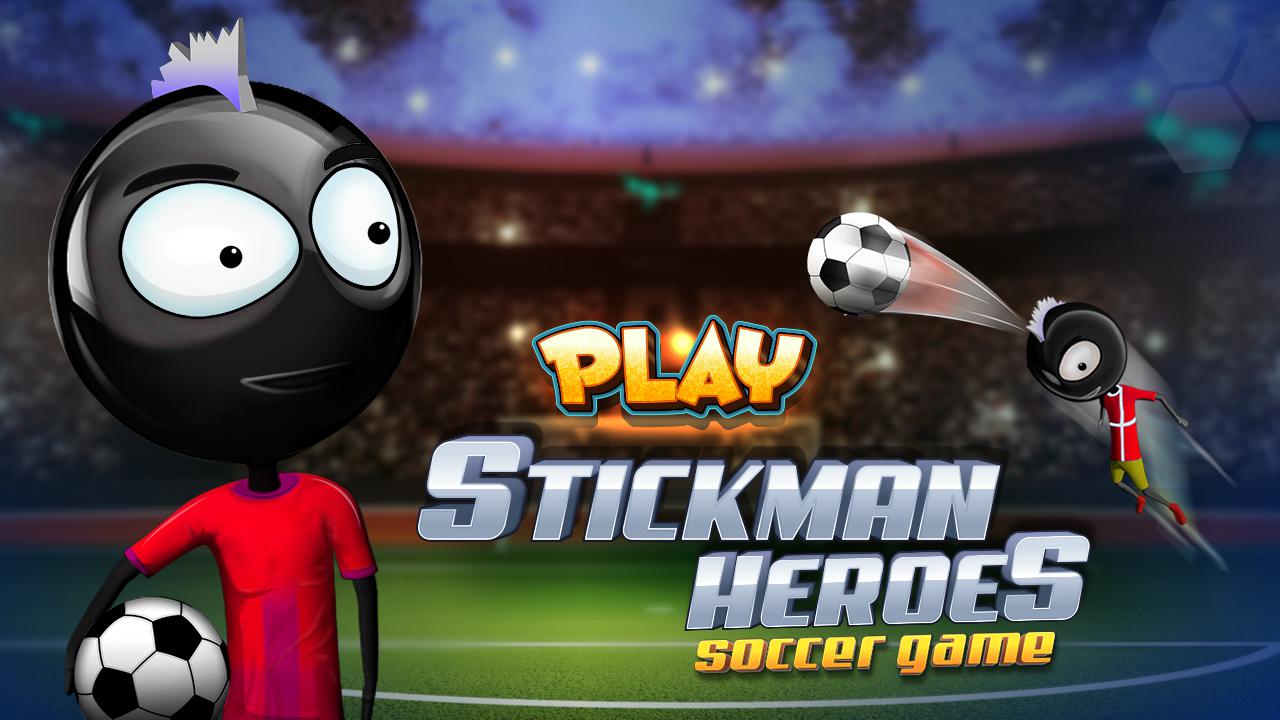 Stickman Heroes : Soccer Hero
