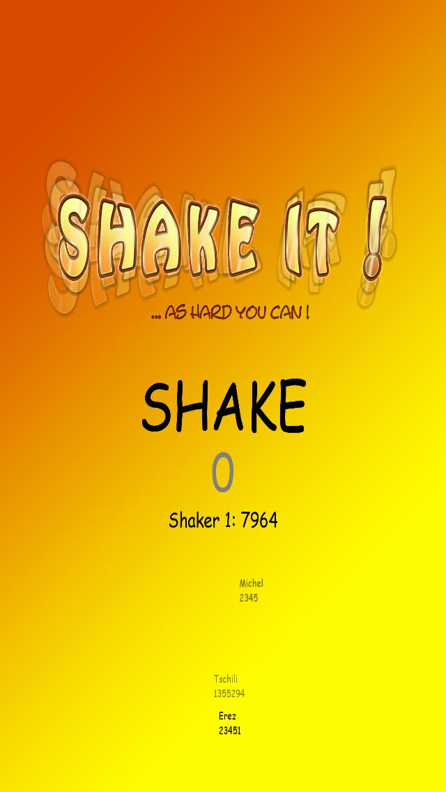 Shake It! ...as hard you can!