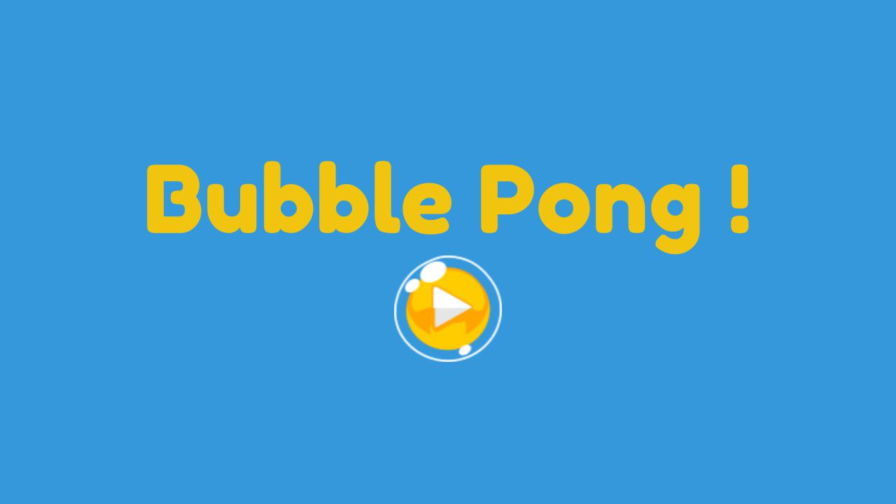 Bubble Pong