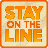 Stay on the Line or You Die