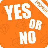 Yes Or No Premium
