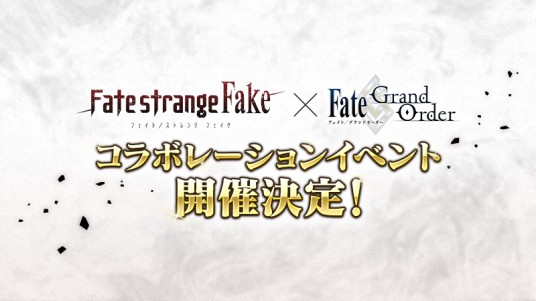 Fate/GrandOrder日版手游宣布与电视动画《Fate/strange Fake》展开合作活动