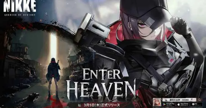 [NIKKE新版本上线时间]胜利女神：妮姬最新版本“ENTER HEAVEN”即将上线！