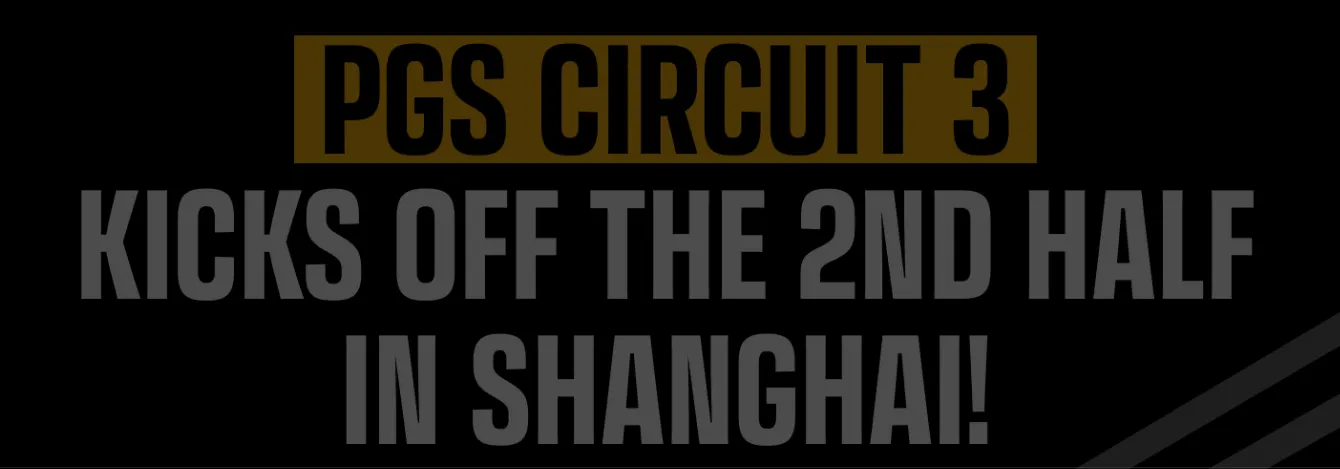 PUBG MOBILE全球电竞赛事升级：PGS Circuit 3上海站开启，24支战队争夺2026 PGC资格