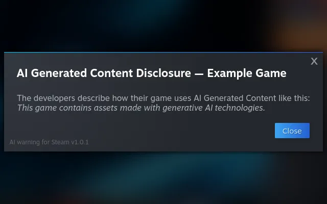 就怕玩家看不到！国外神人将Steam「AI声明」做成弹窗式警告，手动关闭才能正常浏览