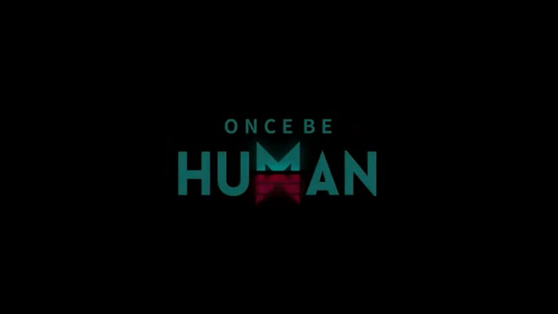 Once Be Human_截图_4